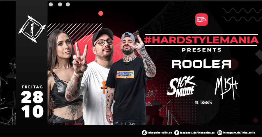 FR.28.10. HARDSTYLEMANIA - ROOLER, SICKMODE & MISH LIVE! HOSTED BY MC TOOLS